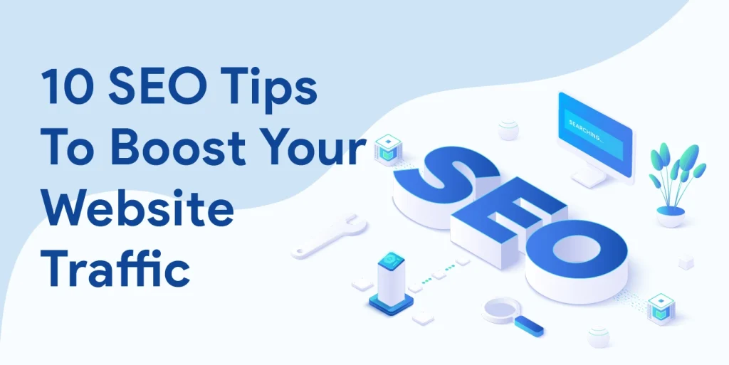 10 Essential SEO Tips to Boost Your Website's Visibility